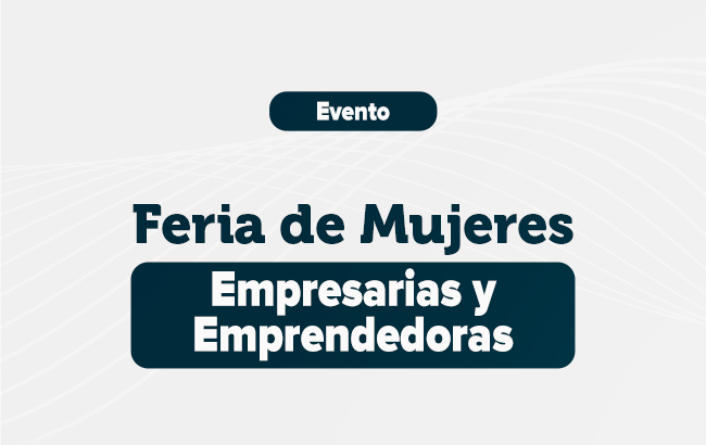 Feria de mujeres empresarias y emprendedoras