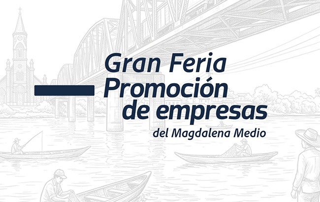 gran feria de promoción de empresas del Magdalena Medio