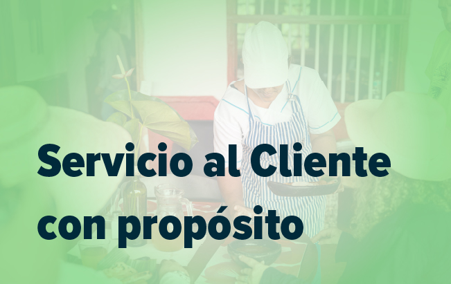 Servicio al Cliente con propósito